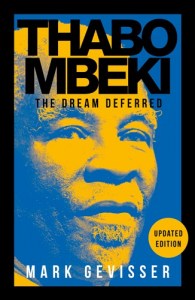 Thabo Mbeki Dream Deferred